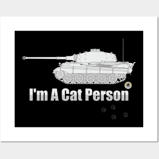 Im A Cat Person Tiger 2 (Konigstiger) Posters and Art